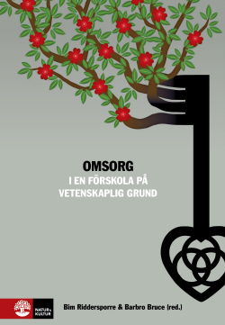 Omsorg i en förskola på vetenskaplig grund.