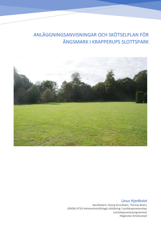 Anläggningsanvisningar och skötselplan för ängsmark i Krapperups slottspark.