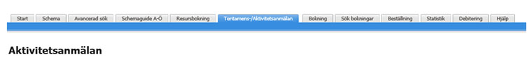 Fliken Tentamens-/Aktivitetsanmälan.